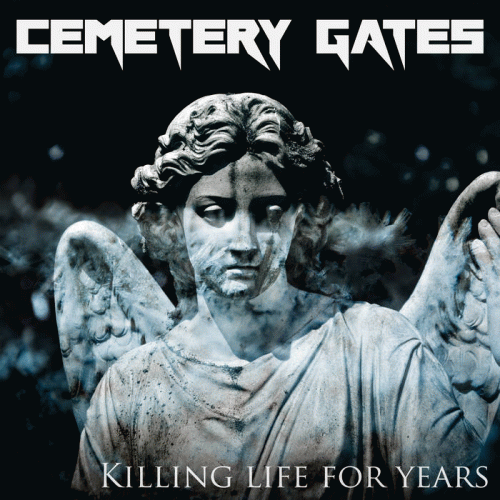 Cemetery Gates (SWE) : Killing Life for Years